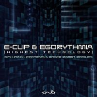 Egorythmia - Highest Technology (Remixes)