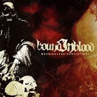 xBound in Bloodx - Meaningless Convictions