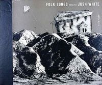 Josh White - Folk Songs Sung by Josh White