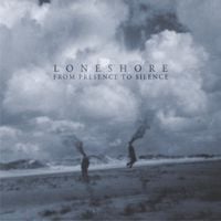 Loneshore - From Presence to Silence