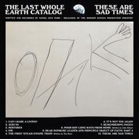 The Last Whole Earth Catalog - These Are Sad Times