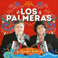 Los Palmeras - Los M&aacute;s Grandes &Eacute;xitos