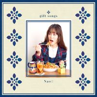 Nao☆ - gift songs