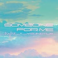 Kylie Minogue - Someone for Me