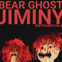 Bear Ghost - Jiminy Instrumentals