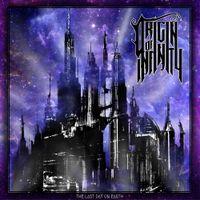 Origin Of Infinity - The Last Day on Earth