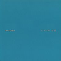 Lucid Fall - Someone, Somewhere