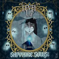 LEVEL UP - Sapphire Souls