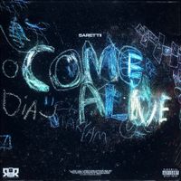 Sarettii - Come Alive
