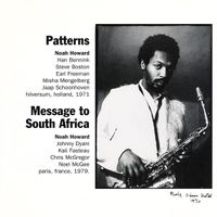 Noah Howard - Patterns / Message to South Africa