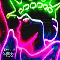 Decius - Queen Of 14th St