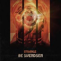 Be Svedsen - Tape I - STRANGE