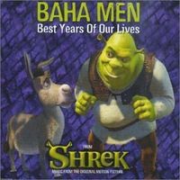 Baha Men - Best Years of Our Lives