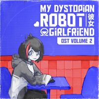 Incontinent Cell - !&Omega; Factorial Omega: My Dystopian Robot Girlfriend Volume 2