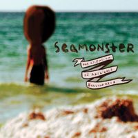 Seamonster - The Ascension of Archibald Balloonhead