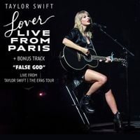 Taylor Swift - Lover (Live From Paris) + Bonus Track "False God - Live from Taylor Swift | The Eras Tour"