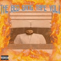 Bed Gang Records - THE BED GANG TAPE VOL.1