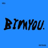Kito - BIMYOU (Remixes)