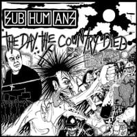 Subhumans - The Day the Country Died