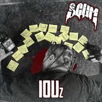 SCUM - IOUz