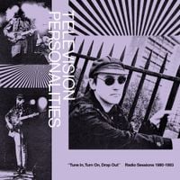 Television Personalities - Tune In, Turn On, Drop Out: The Television Personalities Radio Sessions &ndash; 1980​-​1993