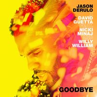 Jason Derulo & David Guetta - Goodbye
