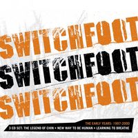 Switchfoot - The Early Years: 1997-2000