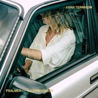 Anna Ternheim - Psalmer fr&aring;n sjunde himlen