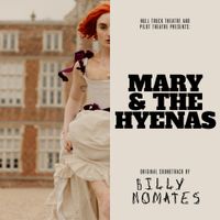 Billy Nomates - Mary And The Hyenas