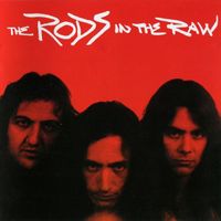 The Rods - In The Raw