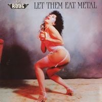 The Rods - Let Them Eat Metal