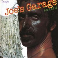 Frank Zappa - Joe's Garage: Acts I, II & III