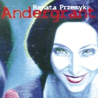 Renata Przemyk - Andergrant