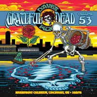Grateful Dead - Dave's Picks, Volume 53 (Riverfront Coliseum, Cincinnati, OH &bull; 10/2/76)