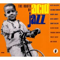 Various Artists - The Roots Of Acid Jazz