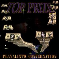 Top Prize - Playalistic Conversation