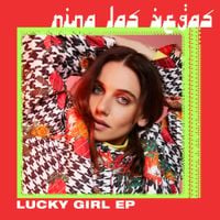 Nina Las Vegas - Lucky Girl - EP