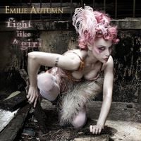 Emilie Autumn - Fight Like a Girl