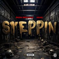 Ron Browz - Steppin