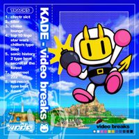 KADE - video breaks