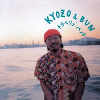 Kyozo & Bun - Travelin' Band