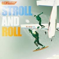 the pillows - STROLL AND ROLL