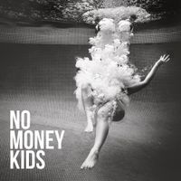 No Money Kids - Hear The Silence