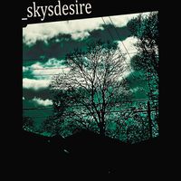 _skysdesire - bad dreams