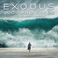 Alberto Iglesias - Exodus: Gods and Kings
