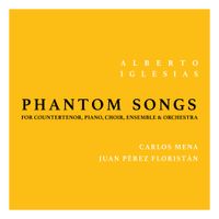 Alberto Iglesias - Phantom Songs