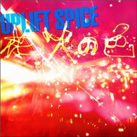 Uplift Spice Albums, Songs - Discography - Album of The Year