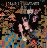 Siouxsie and the Banshees - A Kiss in the Dreamhouse