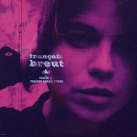 Fran&ccedil;oiz Breut - Vingt &agrave; trente mille jours