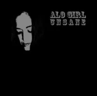 Alo Girl - Unsane